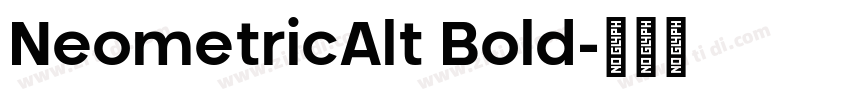NeometricAlt Bold字体转换